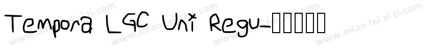 Tempora LGC Uni Regu字体转换